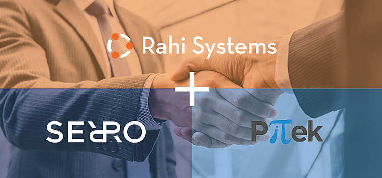 Rahi Systems Acquires Serro, PiTek