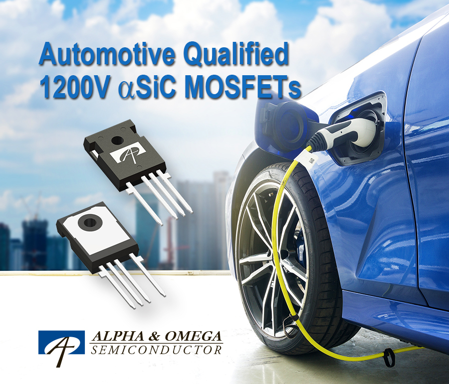 Alpha and Omega Semiconductor Releases Automotive Qualified 1200VαSiC MOSFETs for Electric Vehicle Applications