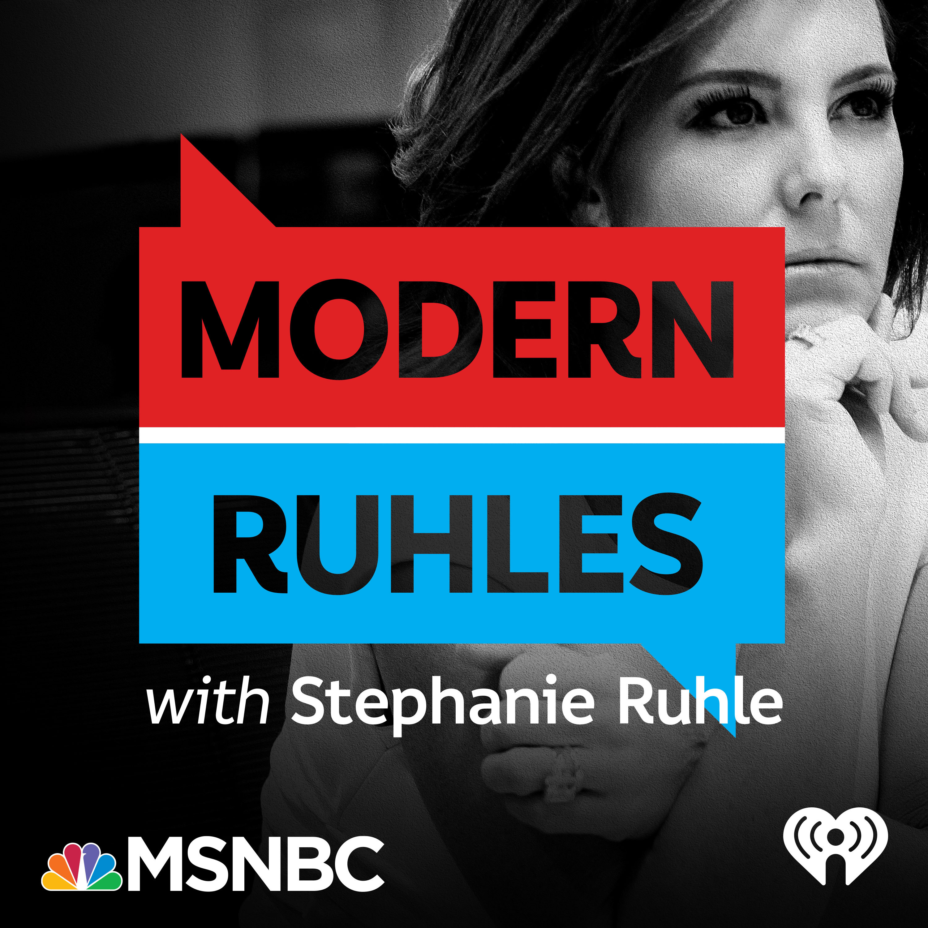 iHeartMedia and MSNBC Launch New Podcast “Modern Ruhles”