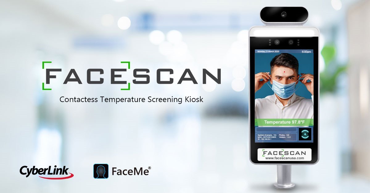 CyberLink Partners with FaceScan to Implement FaceMe® Facial Recognition in Temperature Screening Kiosks