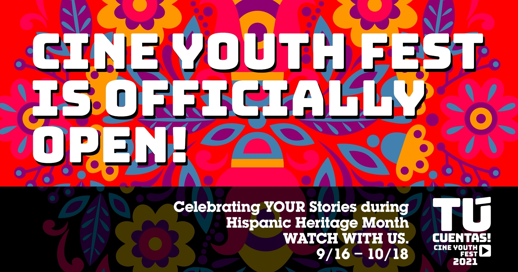 ¡Tú Cuentas! Cine Youth Fest Kicks Off Month-Long Virtual Film Festival Focused on Amplifying Latinx Voices during Hispanic Heritage Month